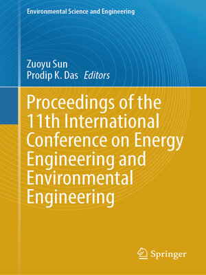 cover image of Proceedings of the 11th International Conference on Energy Engineering and Environmental Engineering